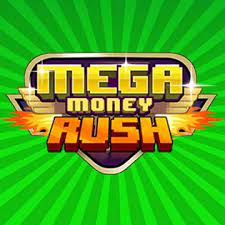 Mega Money Rush